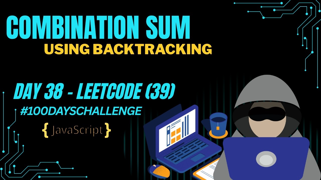 Combination Sum - LeetCode 39 | Backtracking with Reuse in JavaScript | Day 38