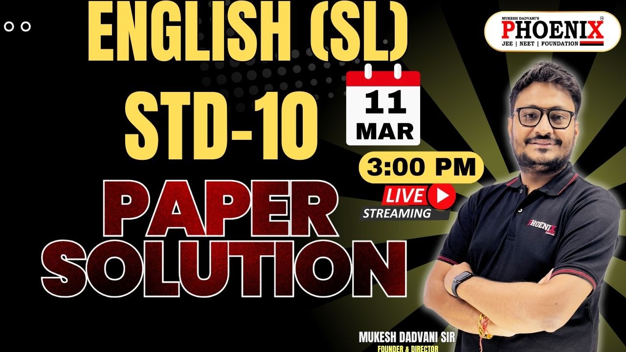 STD 10 || ENGLISH ( SL ) || BOARD PAPER SOLUTION | PHOENIX EDU