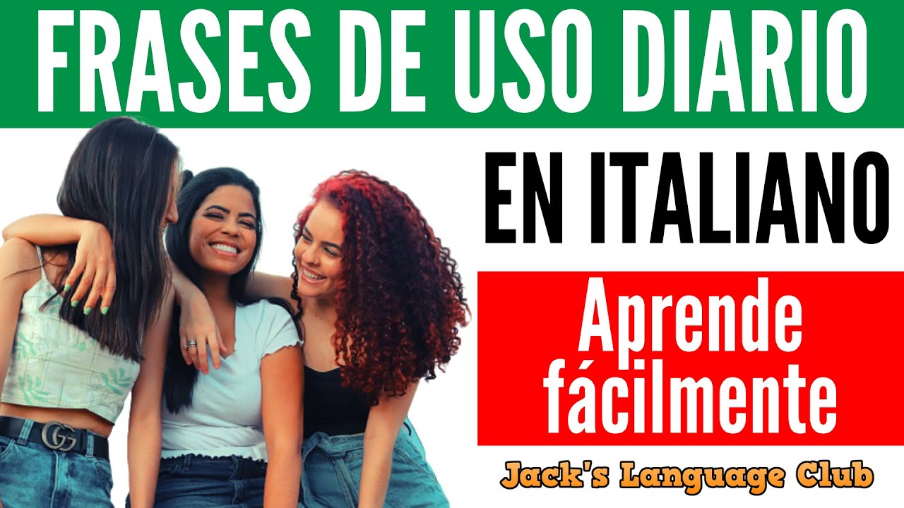 🔴 Frases de uso diario en italiano 🔴 Conversación en Italiano 🔴 Aprender Italiano