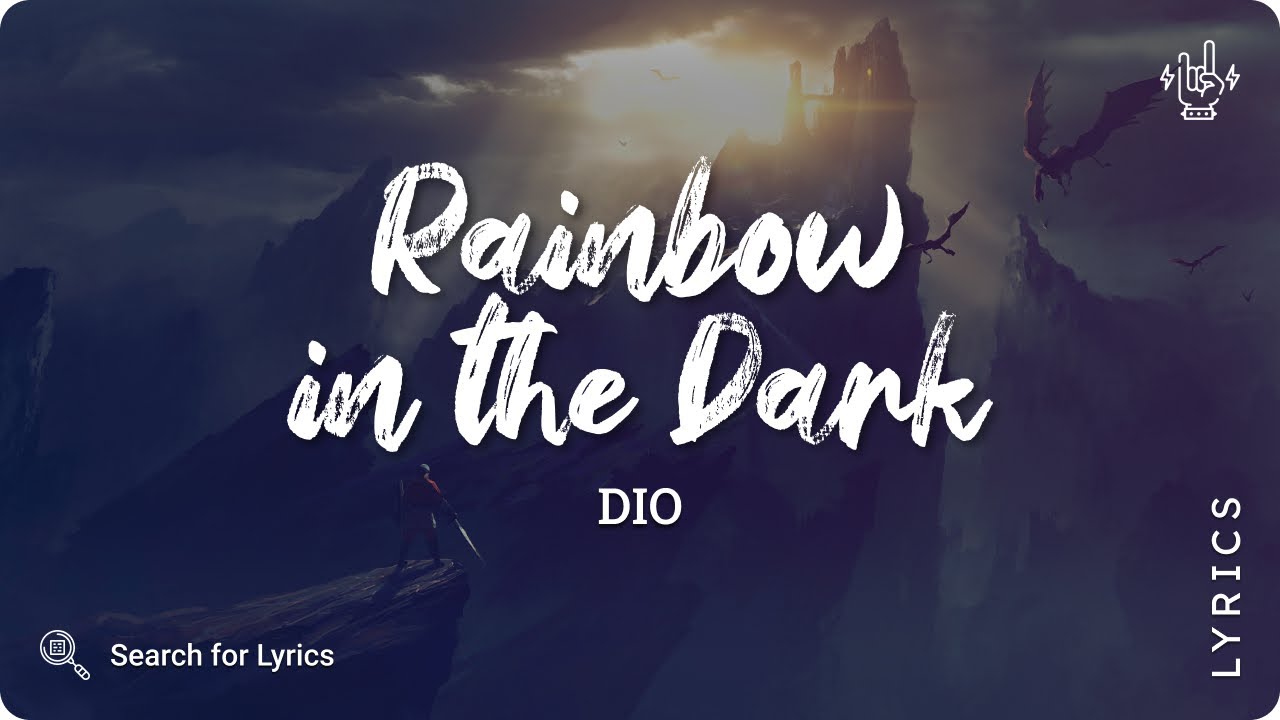 Dio - Rainbow In The Dark (Lyrics for Desktop)