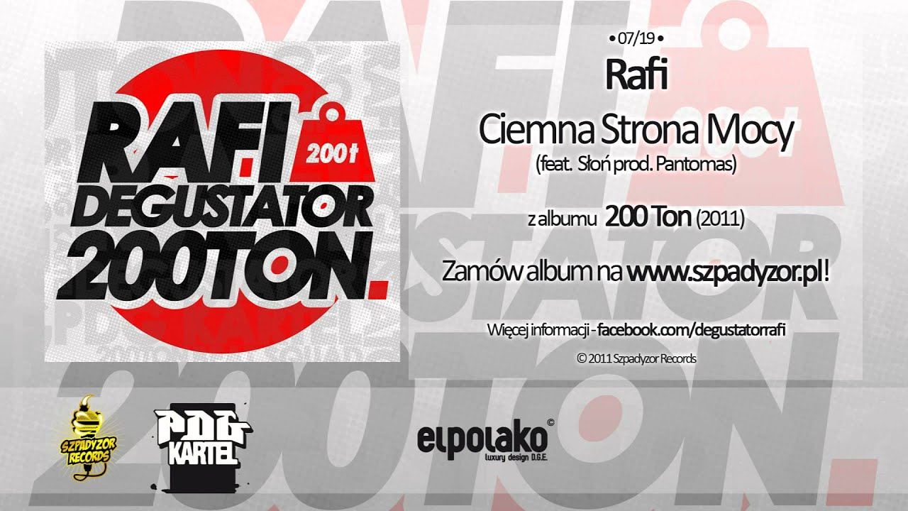 07. Rafi - Ciemna Strona Mocy feat. Słoń (prod. Pantomas)