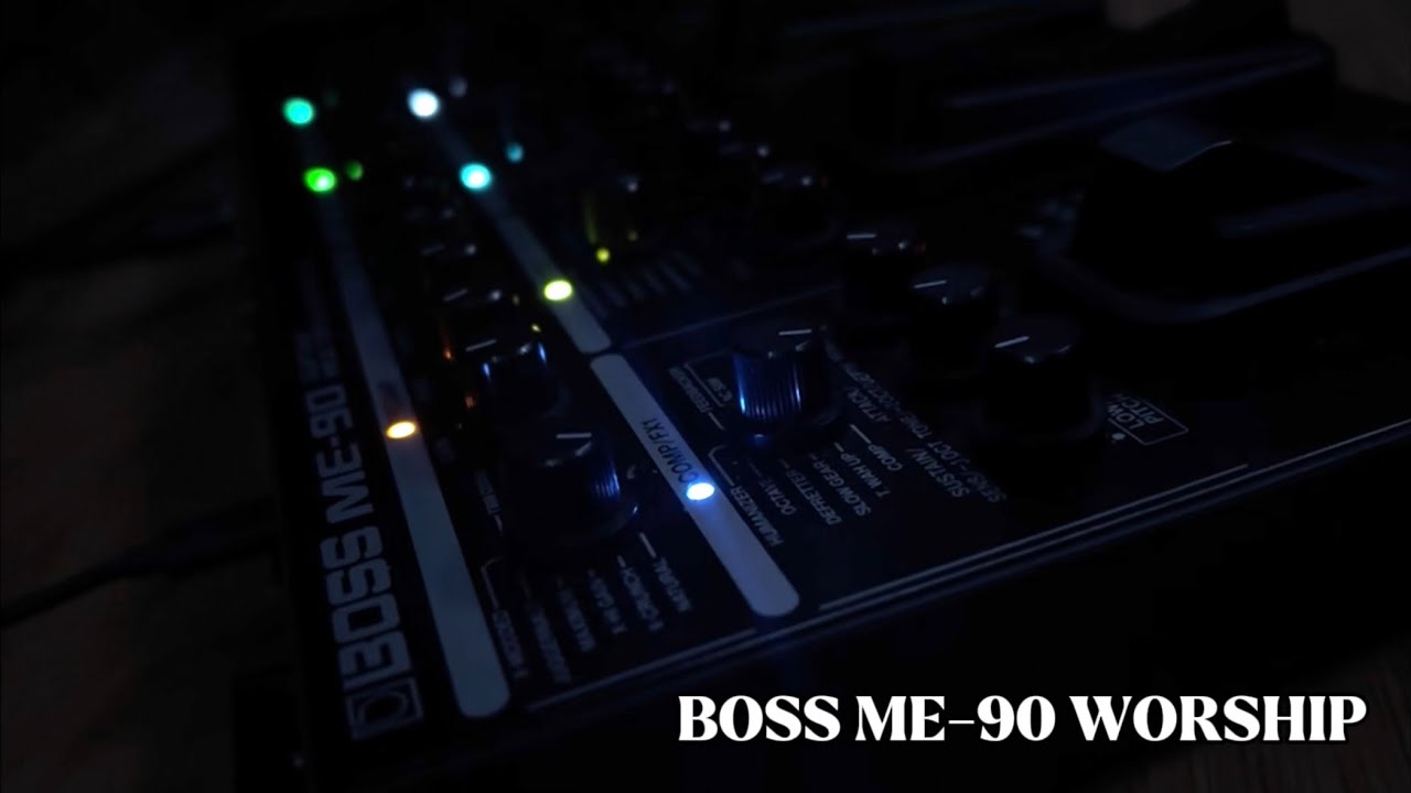 BOSS ME-90 Worship Presets 