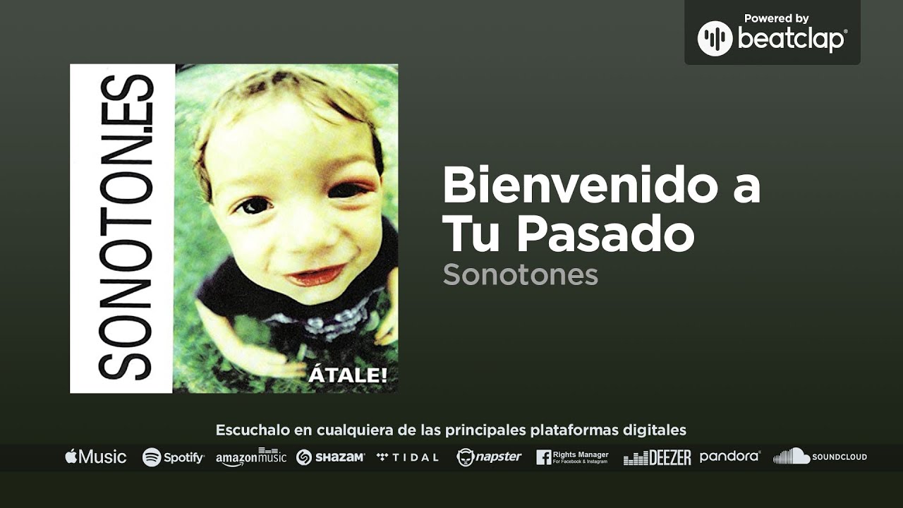 Sonotones - Bienvenido a Tu Pasado
