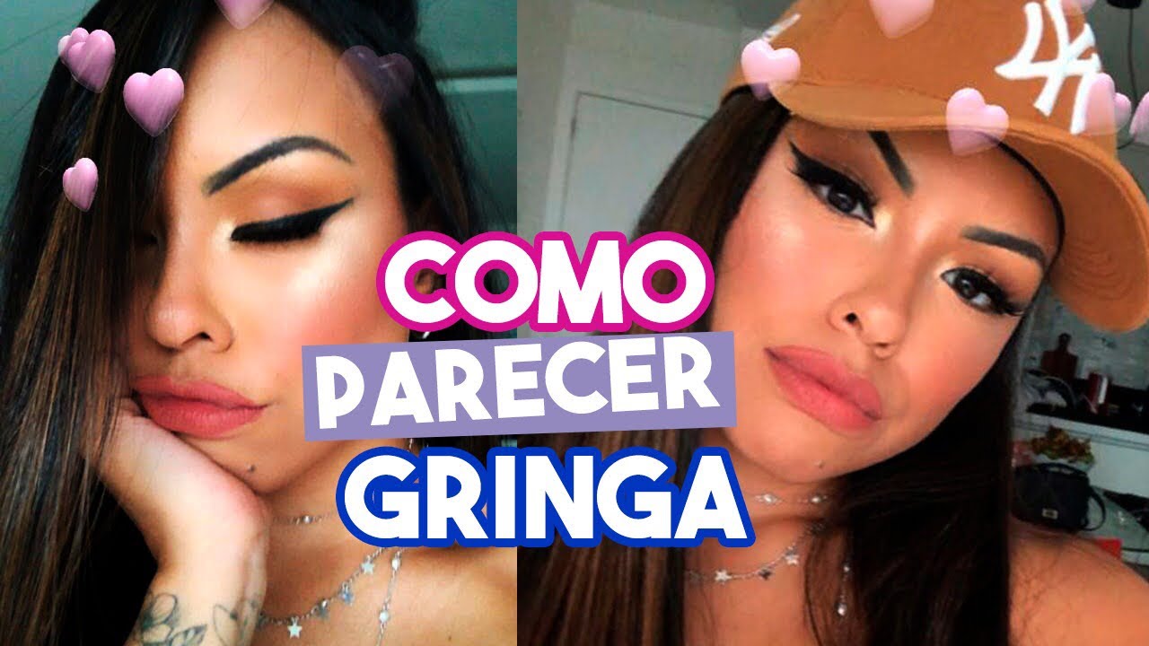 Tutorial: COMO PARECER UMA GRINGA? - Por @Nathinog