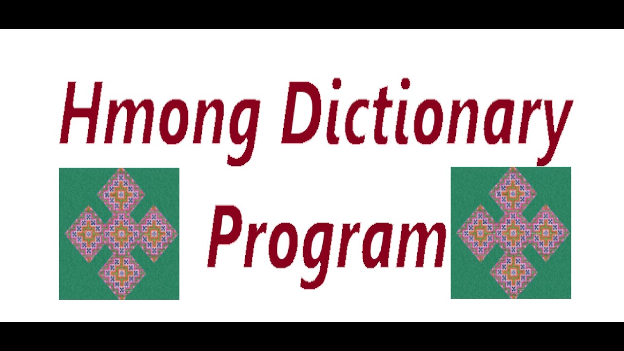 Hmong Dictionary Program