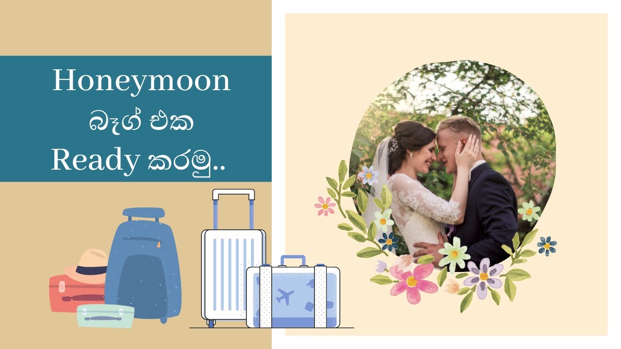 What to pack in Honeymoon Bag Bride and Groom Honey moon Packing guide easy Tips | Wise Advice Lanka