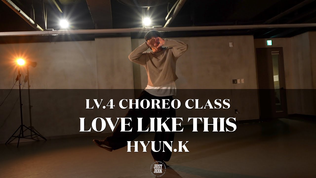 HYUN.K Choreography (LV.4) | Love Like This-Jacob Banks