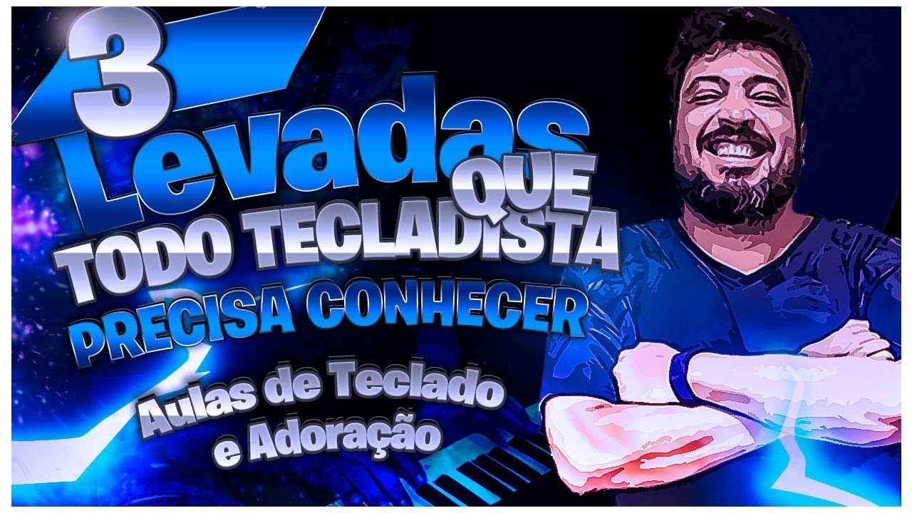 3 Levadas que todo tecladista deveria conhecer || Aula de Teclado #142