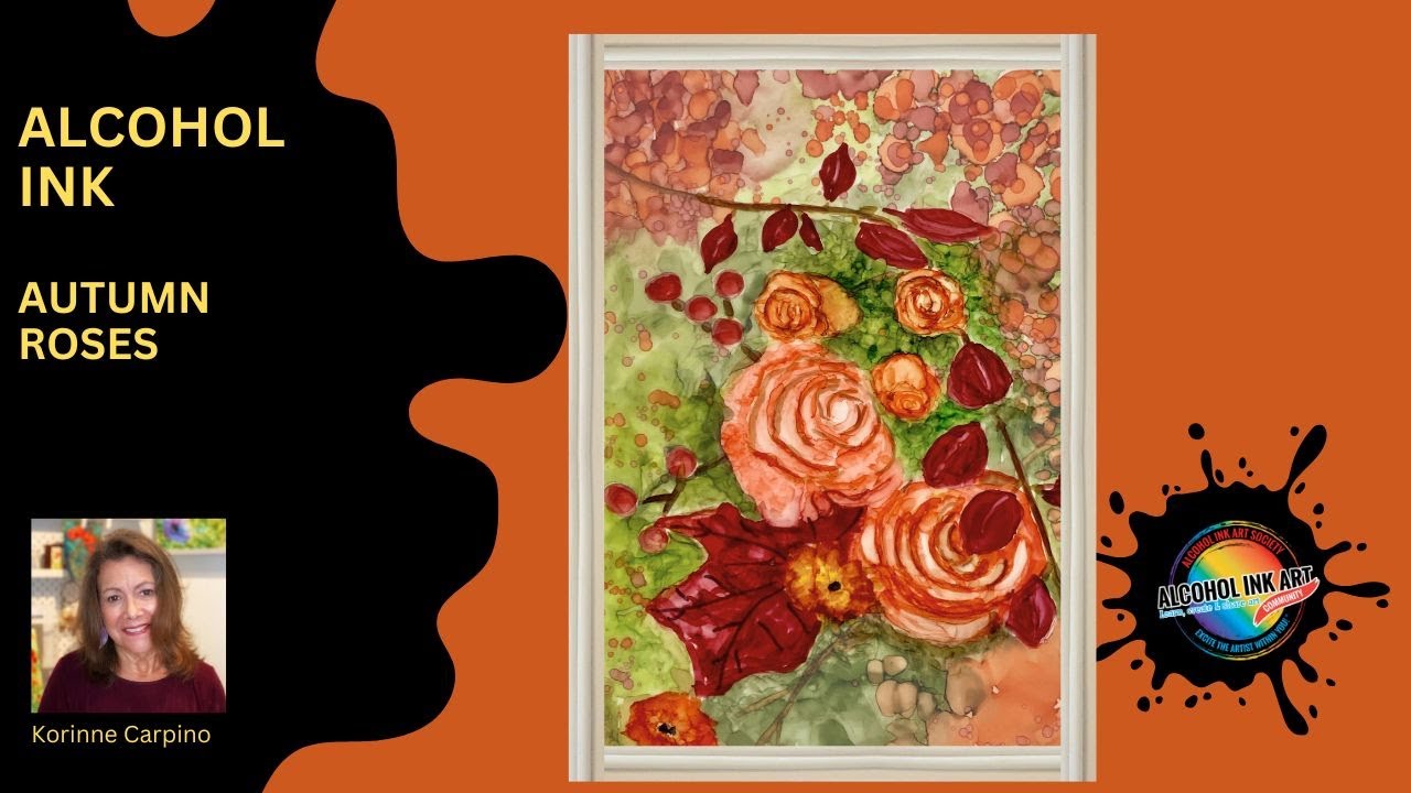 Рисование осенних роз спиртовыми чернилами