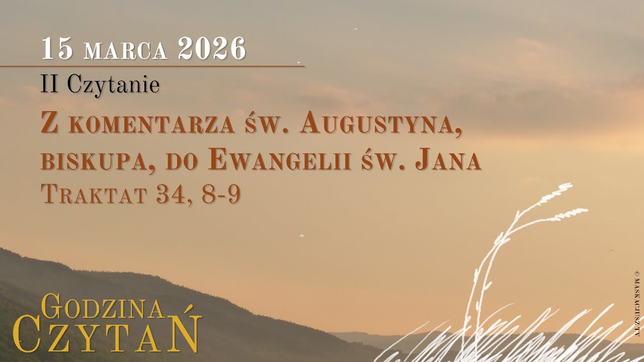 #GodzinaCzytań | II Czytanie | 15 marca 2026