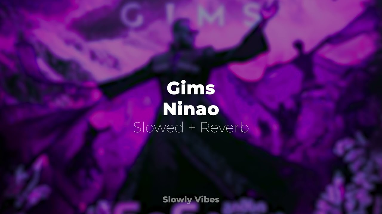 Gims - Ninao (𝙨𝙡𝙤𝙬𝙚𝙙 + 𝙧𝙚𝙫𝙚𝙧𝙗)