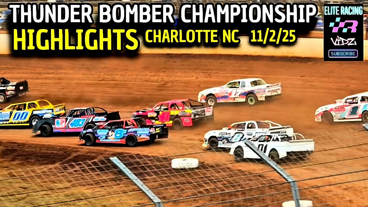 2025 THUNDER BOMBER CHAMPIONSHIP BATTLE: CHARLOTTE DIRT TRACK RACING HIGHLIGHTS 11/2/25