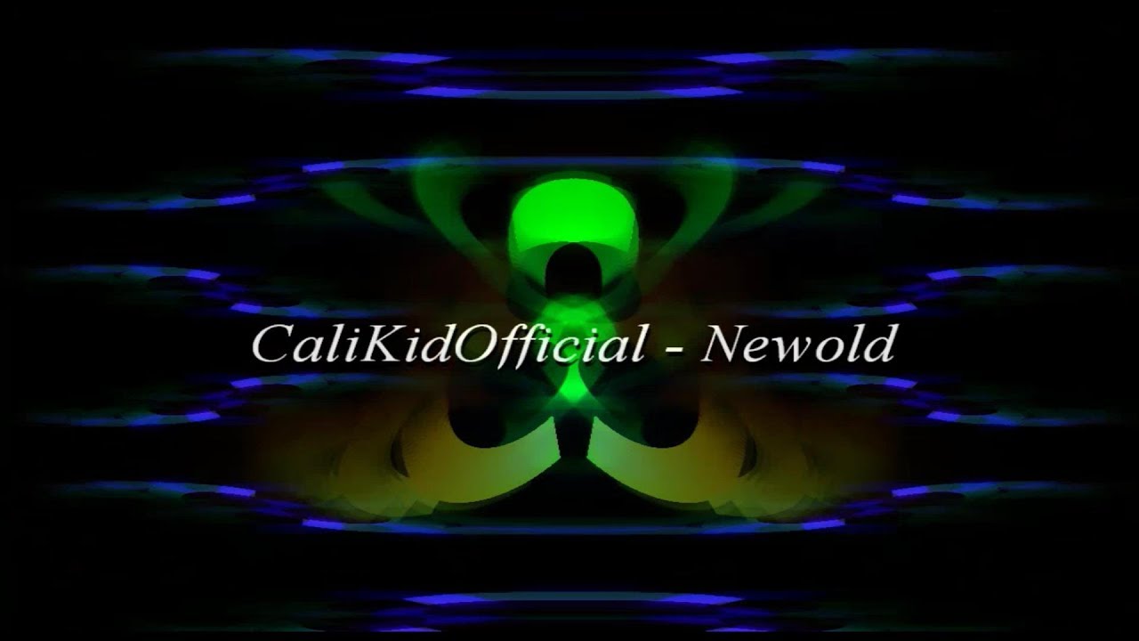 CaliKidOfficial - Newold (Official Music Video)
