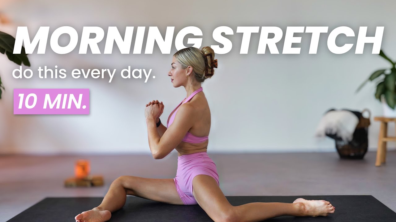 10 Minute Daily Wake Up Morning Stretch  |  Do this every morning!