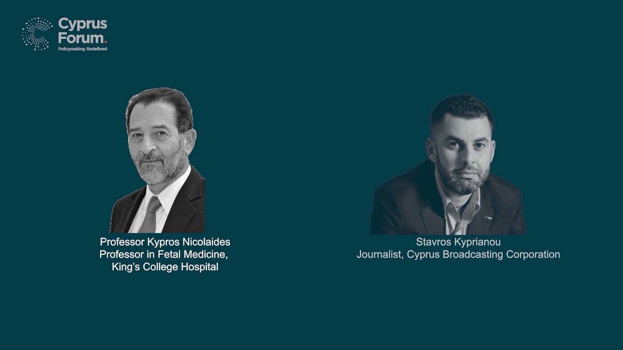 Cyprus Forum 2021| Dr Kypros Nicolaides