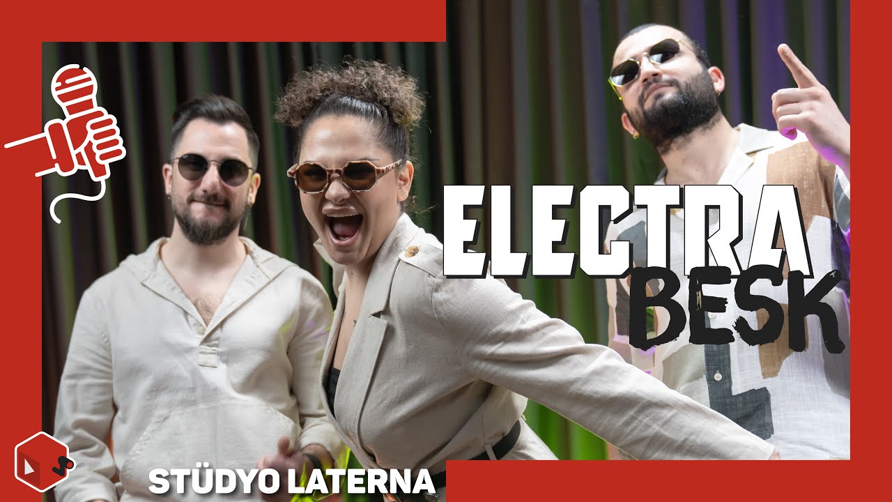 Electrabesk / Stüdyo Laterna