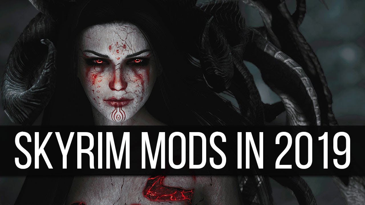 5 Mods That May Just Get You to Reinstall Skyrim (2019 Mods)