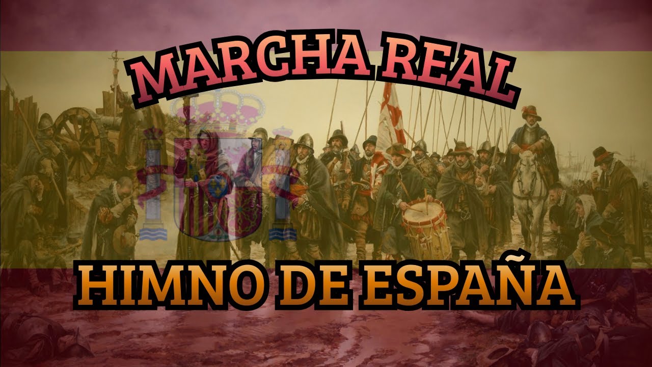 🇪🇸 Marcha Real - Himno de España | Letra de Eduardo Marquina (1927)