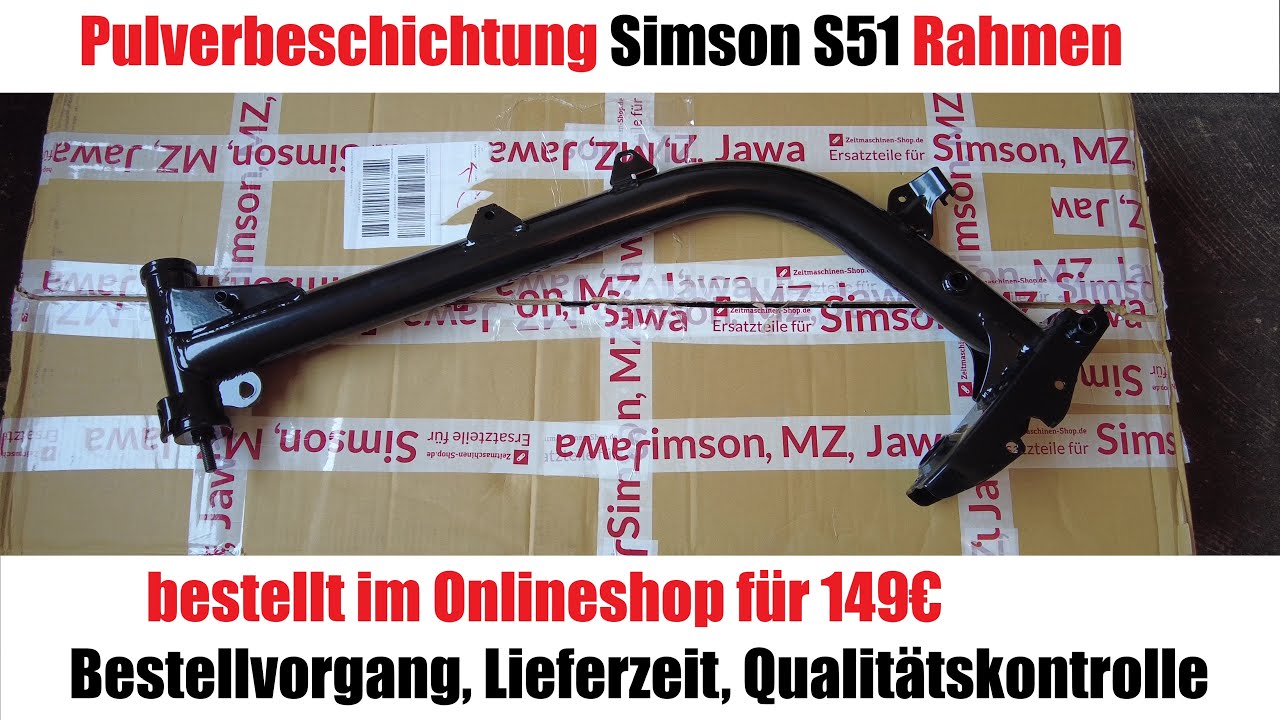 Pulverbeschichtung Simson S51 Rahmen | bestellt im Onlineshop f&uuml;r 149&euro; | Bestellablauf, Lieferzeit