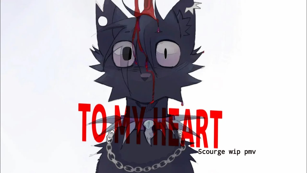 TO MY HEART| Scourge wip pmv/amv. 