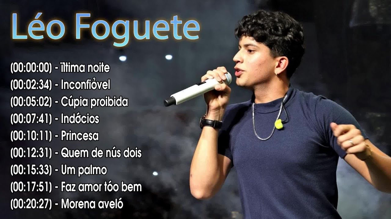 Melodias de Léo Foguete Que Tocam o Coração
