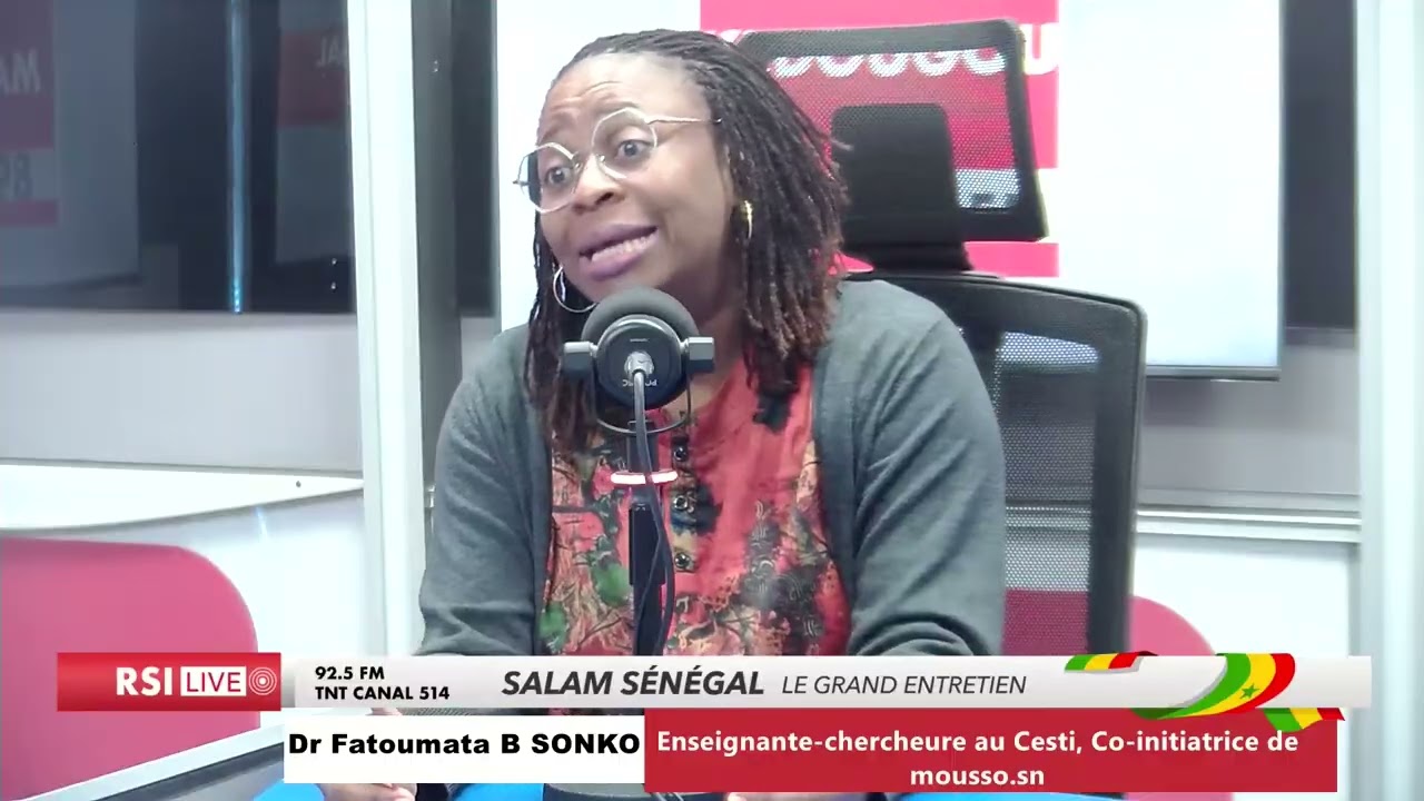 INVITÉ SALAM SÉNÉGAL : Dr Fatoumata Bernadette Sonko, Co-initiatrice plate forme Mousso