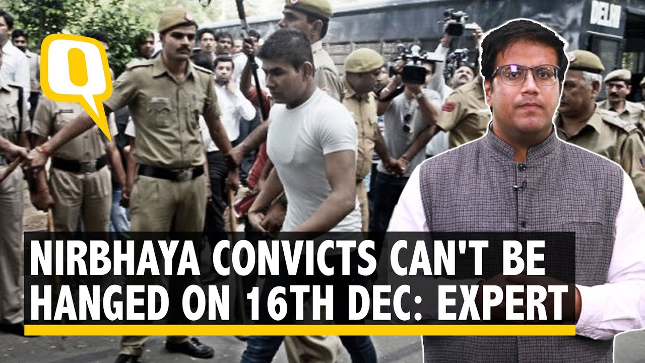 Can the Nirbhaya Convicts Really be Executed on 16 December? | The Quint