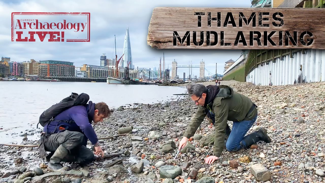 Current Archaeology - Mudlarking Presentation