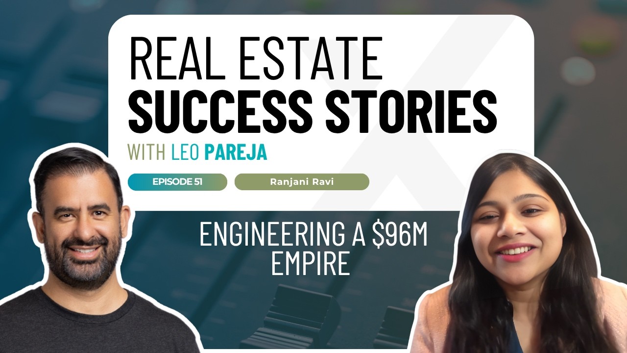 Real Estate Success Stories: Engineering a $96M Empire - Interview with Ranjani Ravi