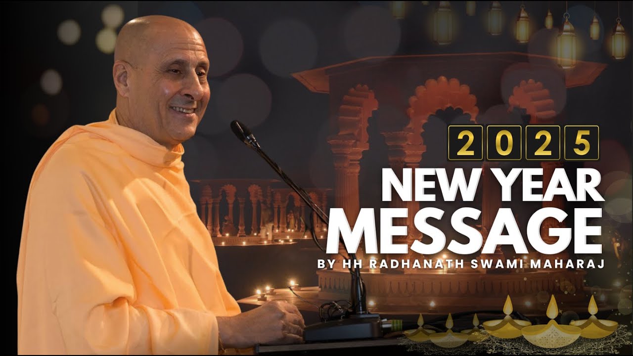 New Year Message by HH Radhanath Swami Maharaj | Inspiration & Blessings