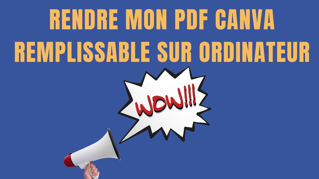 Créer un PDF CANVA remplissable et modifiable gratuitement