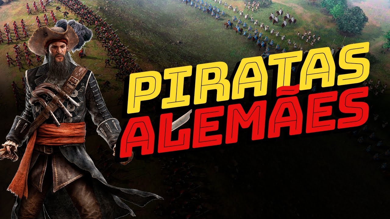 OS PIRATAS ALEMÃES | AGE OF EMPIRES 4