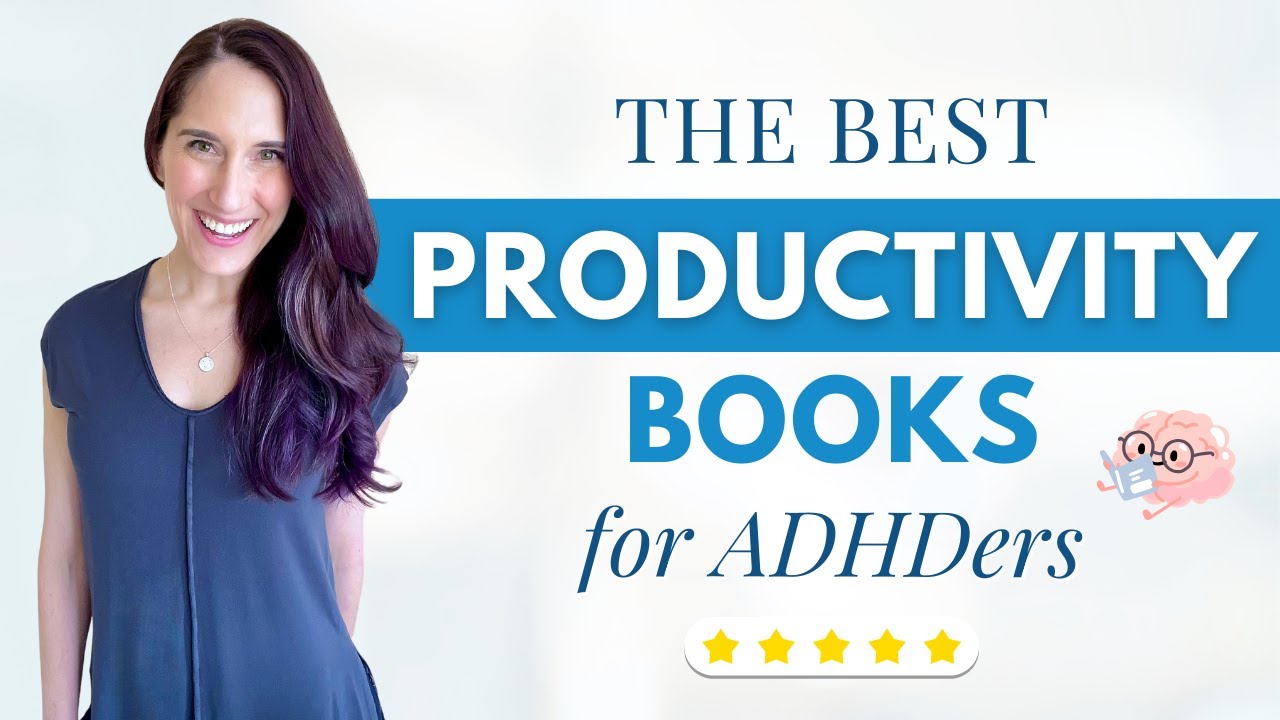 Top 5 Productivity Books for ADHD Brains | Episode 320