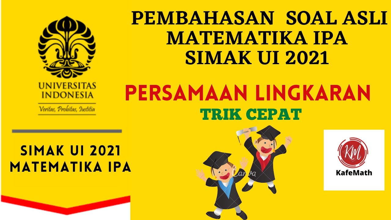 Pembahasan Soal Matematika IPA SIMAK UI 2021 || Persamaan Lingkaran