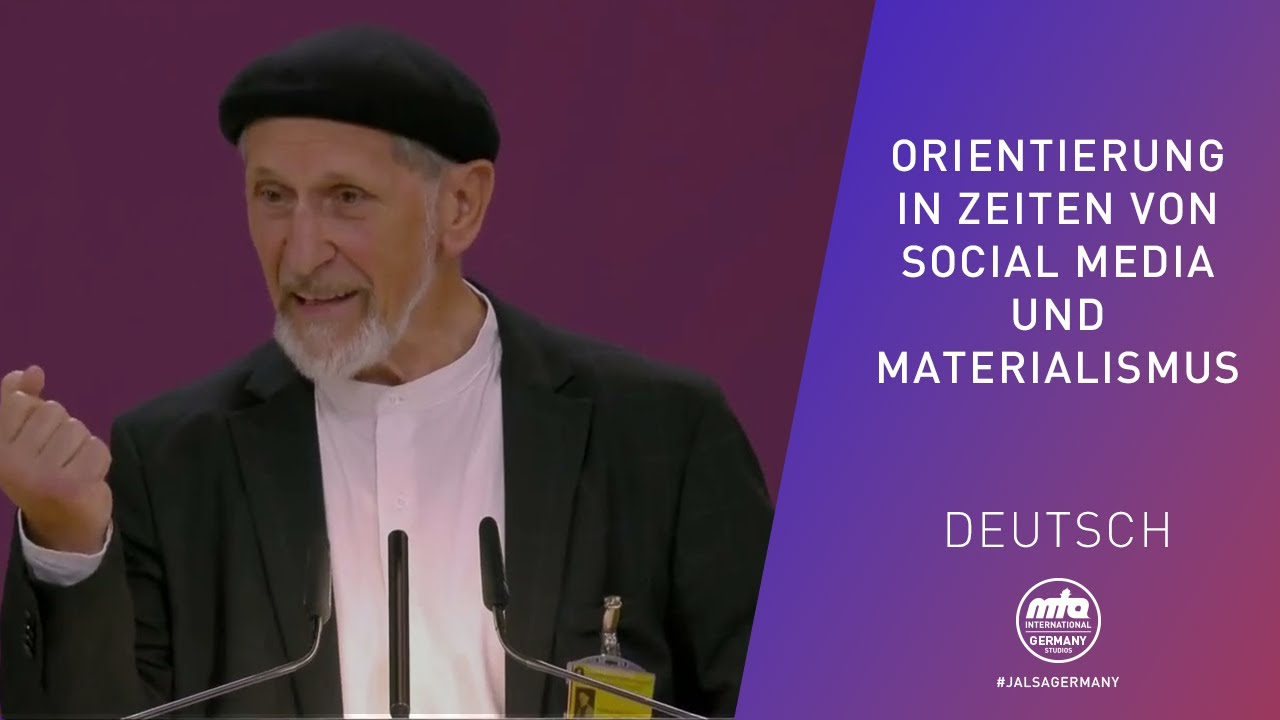Rede Deutsch | Orientierung in Zeiten von Social Media und Materialismus | Jalsa Salana DE 2023
