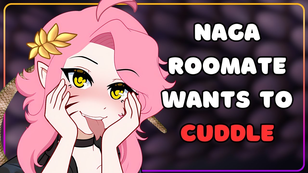 [F4M] Cuddling with Your Naga Roommate [Mischievous][Snake Demon]