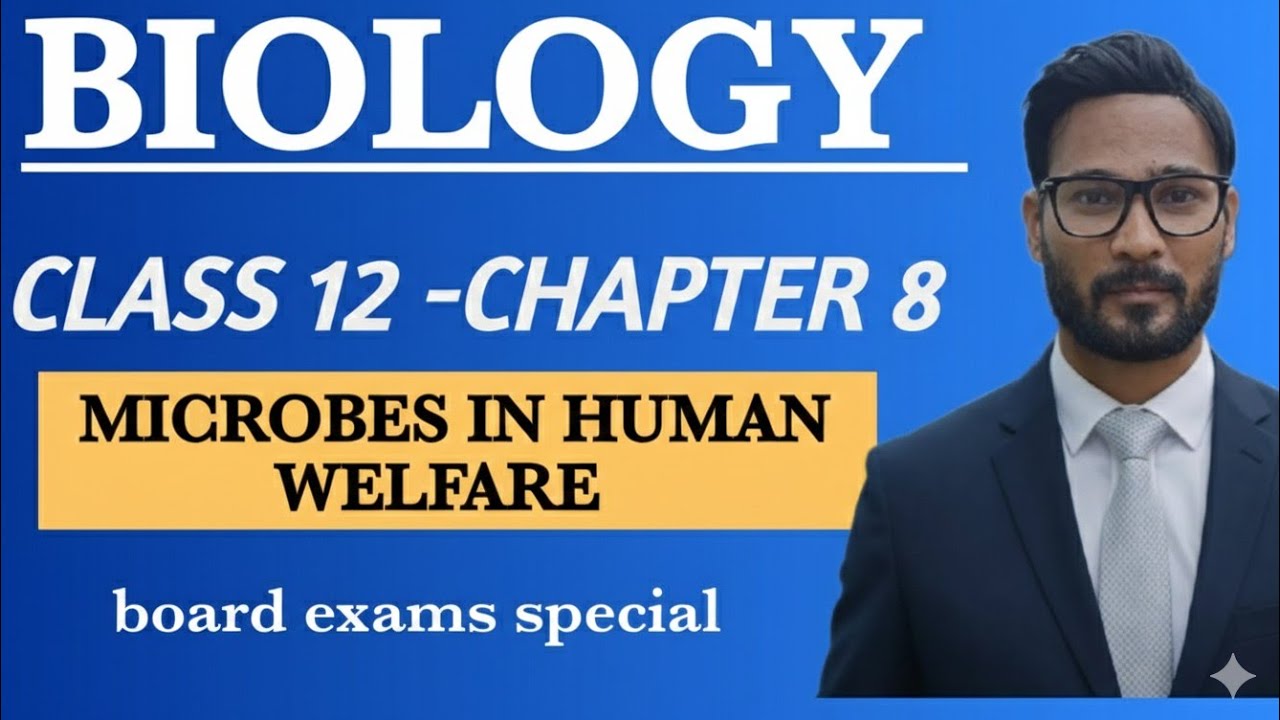BIOLOGY -CLASS- 12-MICROBES IN HUMAN WELFARE #ncert biology #neet biology #boards exams 