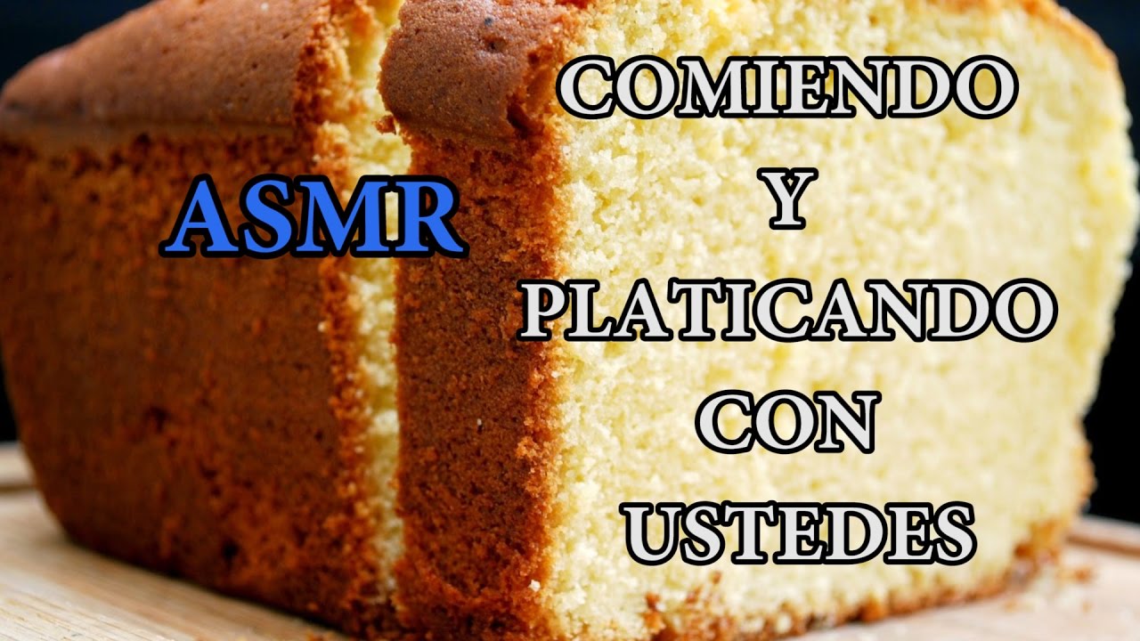 ASMR en Español comiendo panque y platicando