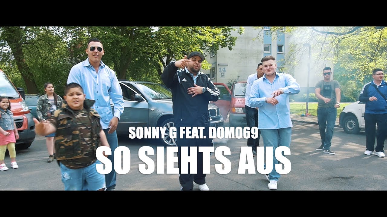 Sonny-G feat. Domo69 ►SO SIEHTS AUS◄ [Official HD Video]