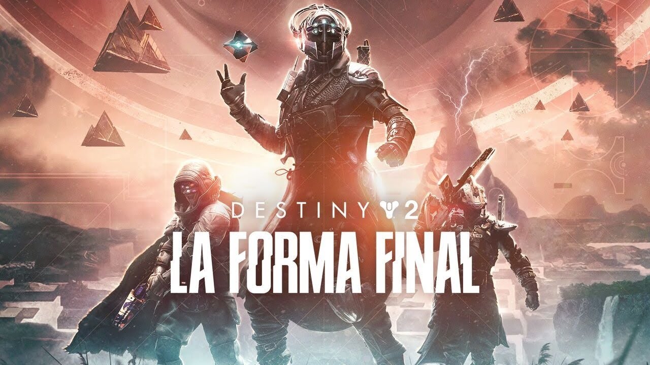 Destiny 2 La Forma Final