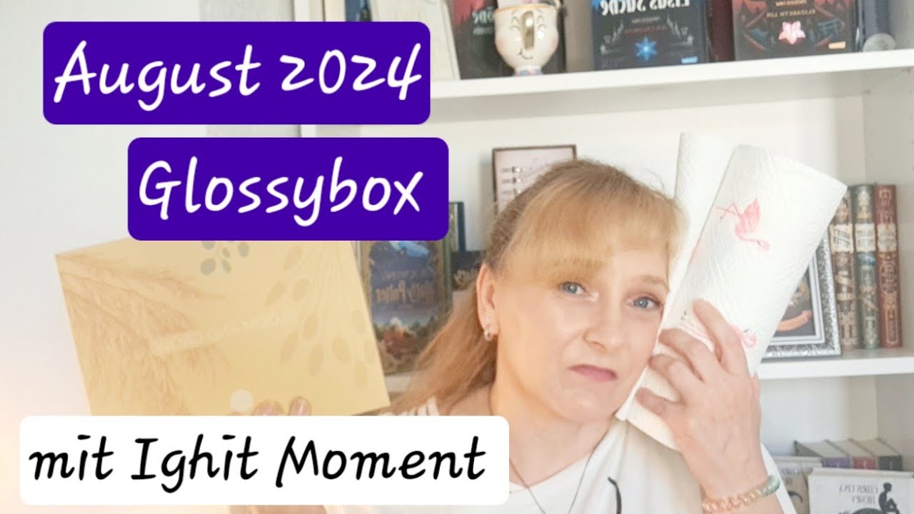Glossy Box August 24 Was ist das denn?