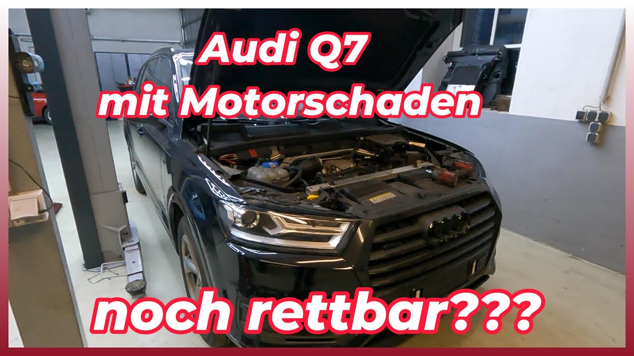 Audi Q7 3.0 TDI CRT Motorschaden