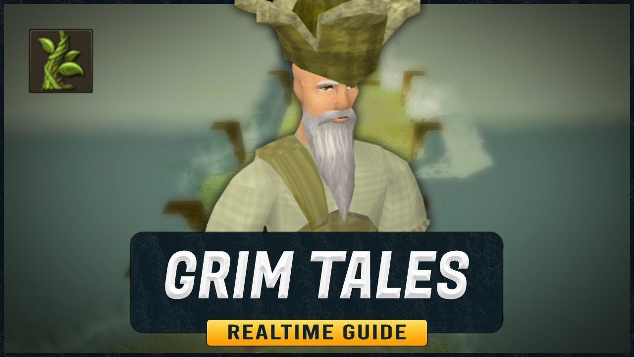 [RS3] Grim Tales &ndash; Realtime Quest Guide