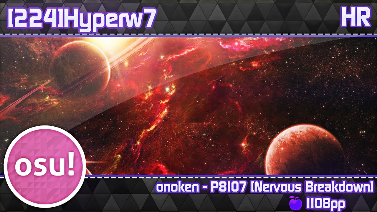 osu!ctb | [224]Hyperw7 | onoken - P8107 [Nervous Breakdown] +HR | 1108pp