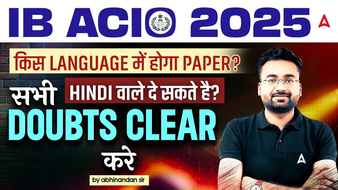 IB ACIO 2025 Paper Language | Hindi Medium Students Eligible? | Doubt Clear