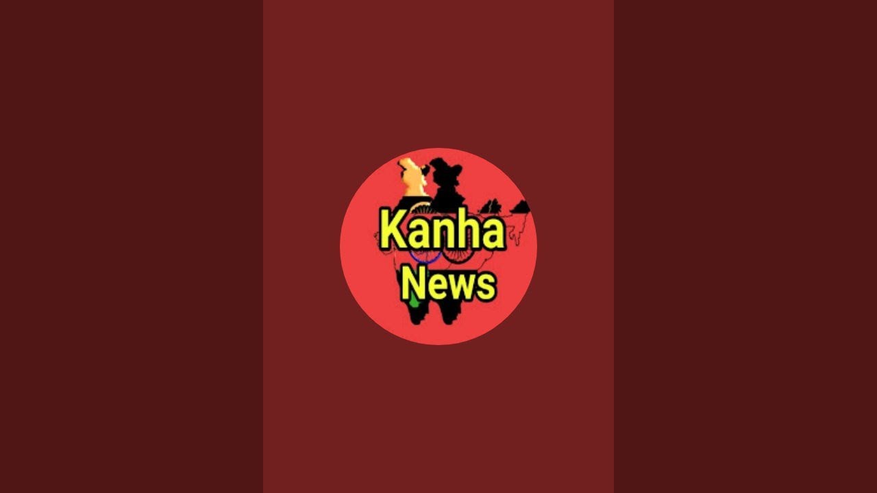 kanha news is live!
