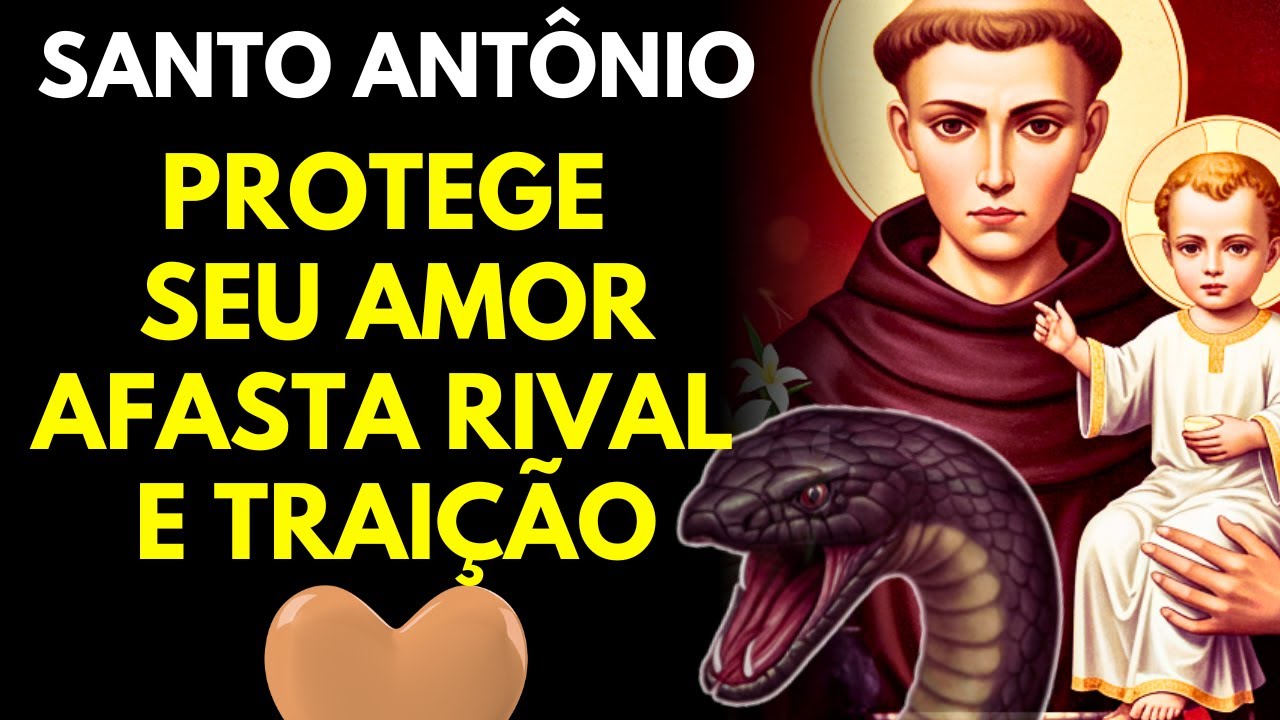 💖 Oração Forte: Santo Antônio Protege Seu Amor. Afasta Rival e Traição 💖