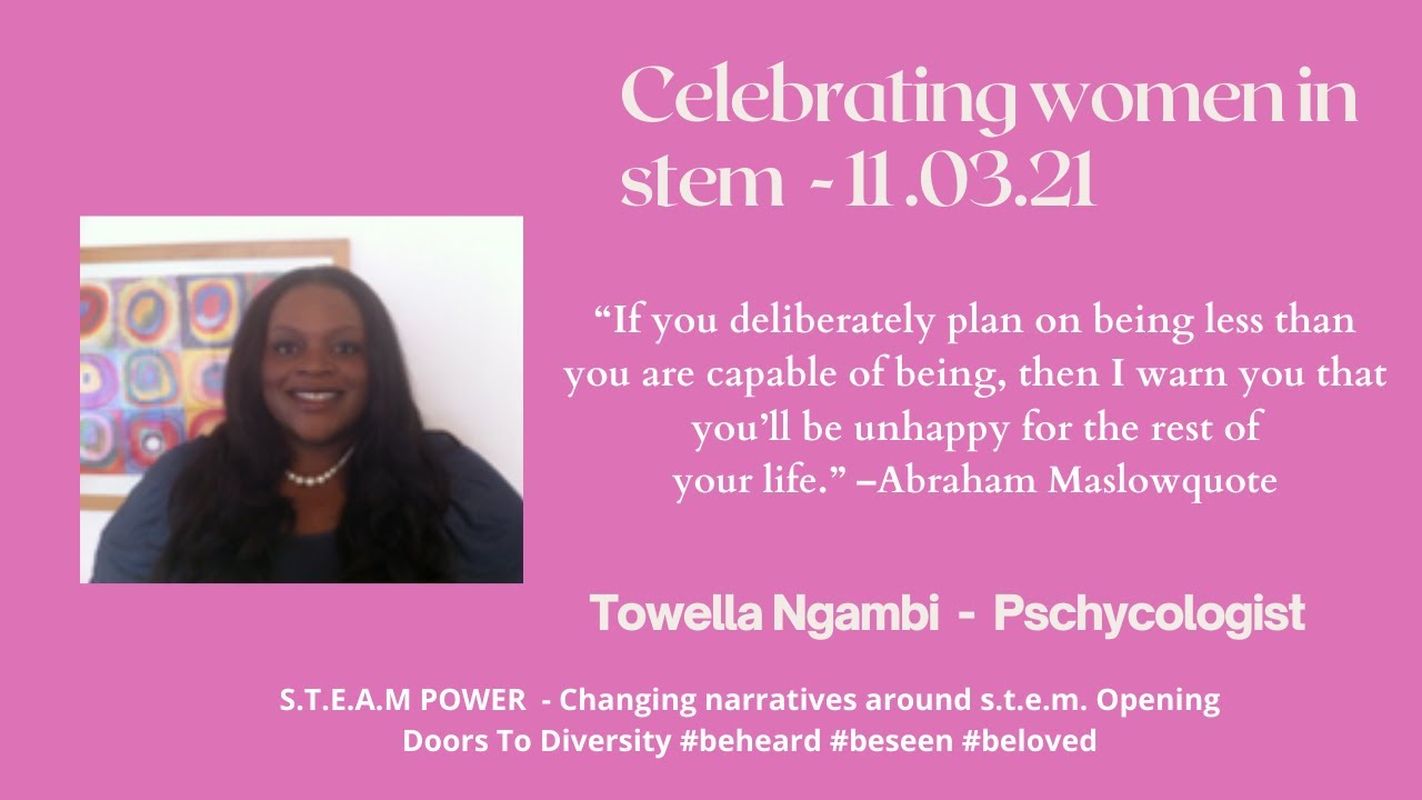 Celebrating Women In STEM a conversation with Towella Ngambi