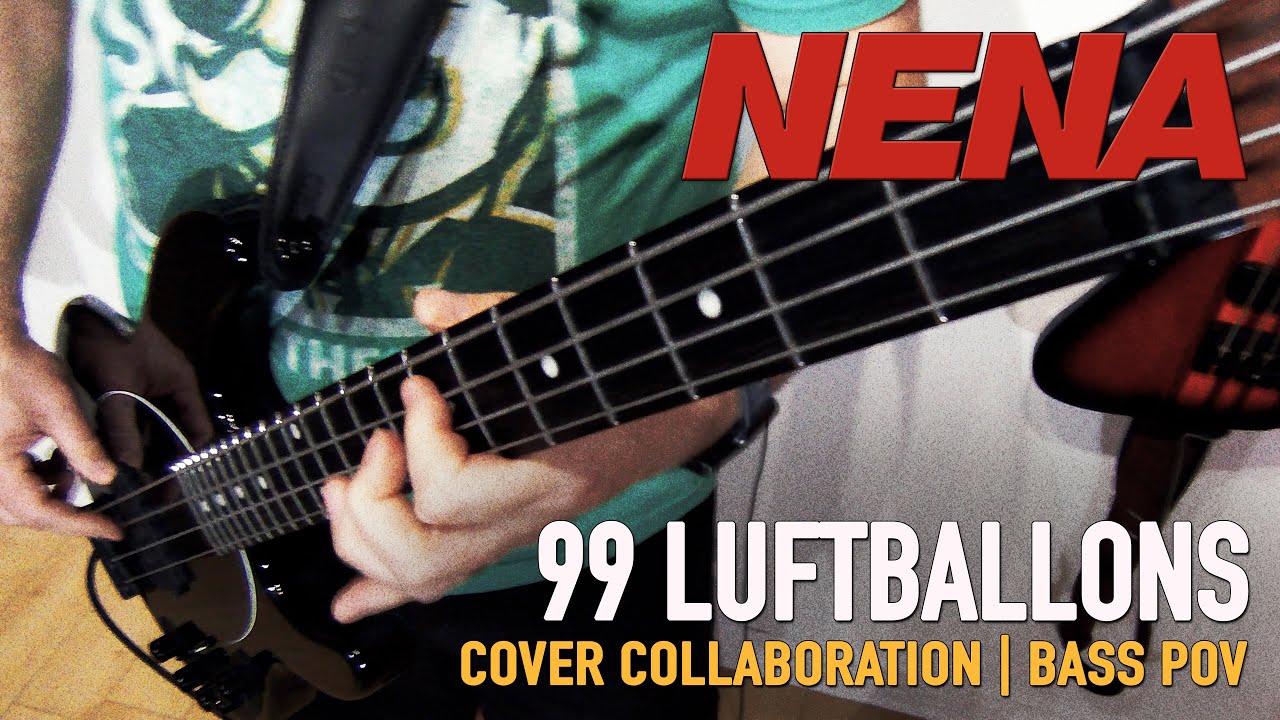 Nena - 99 Luftballons | Cover Collaboration | Bass POV