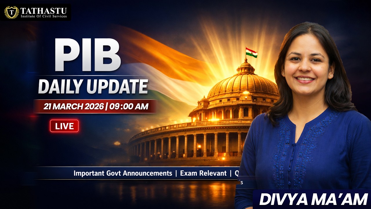 PIB Summary for UPSC CSE 2026 | February 2026 | Complete Coverage by Divya Ma&rsquo;am | Tathastu ICS